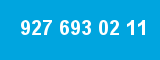 927 693 02 11 927 693 02 11